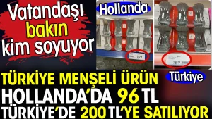 Paşabahçe Hollanda’da 96 TL Türkiye’de 200 TL’ye satılıyor